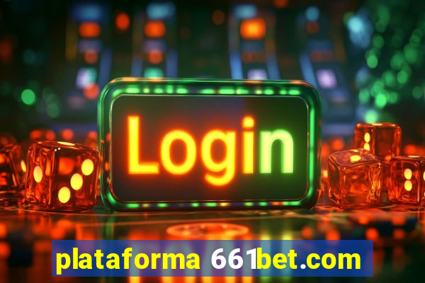 plataforma 661bet.com